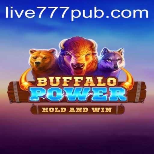Discover BuffaloPower: A Thrilling Adventure at 777pub