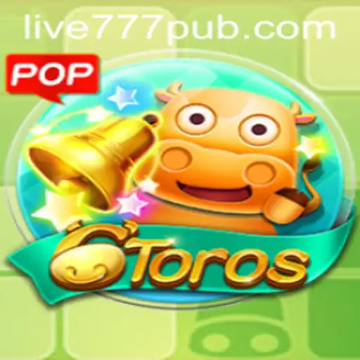 Discover the Thrills of 6Toros at 777pub: A Game of Strategy and Chance