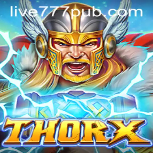 Unveiling ThorX: Exploring the Legendary World of 777pub