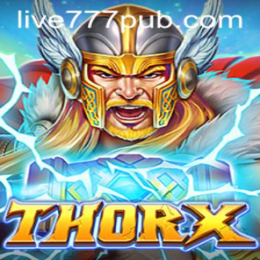 Unveiling ThorX: Exploring the Legendary World of 777pub